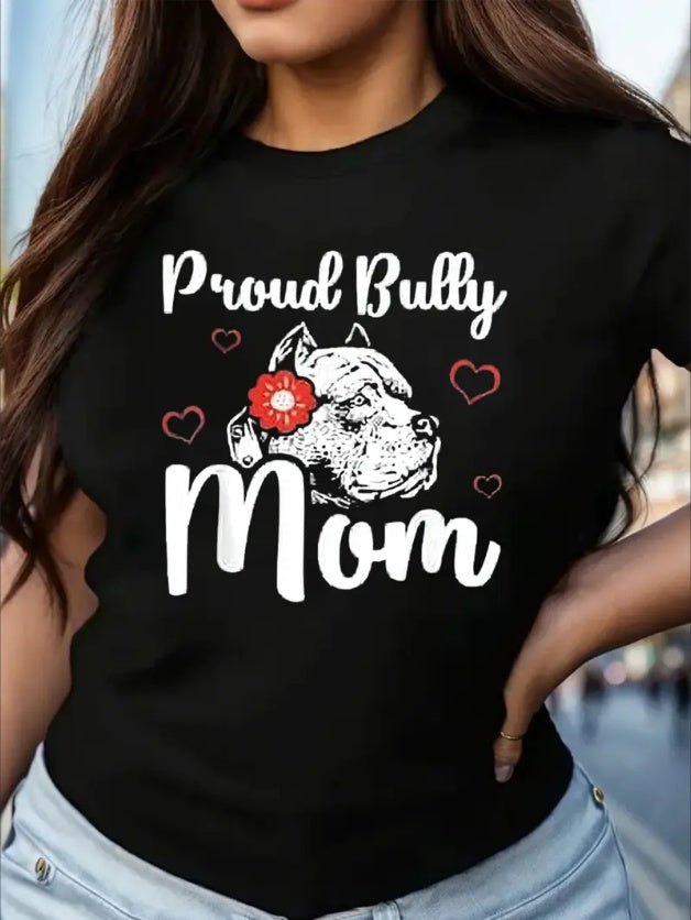 Proud Bully Mom American Bully Dog Owner Casual Short Sleeve Printed  Designer Shirt Vintage Summer Graphic T-Shirt Women